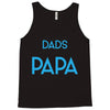 Only the Best Dads get Promoted to Papa Tank Top