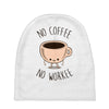 no coffee no workee Baby Beanies