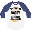 Super Cool Daddy Of A Freaking Awesome Daughter 3/4 Sleeve Shirt