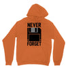 never forget floppy disk Unisex Hoodie