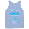 I Don't Need Therapy Just to Do Ballooning Tank Top