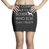 i talk to my boxer! Mini Skirts
