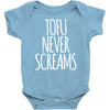 tofu never screams Baby Onesie