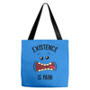 existnece is pain Tote Bags
