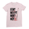 eeny meeny miny moe Ladies Fitted T-Shirt