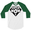 super mom 3/4 Sleeve Shirt