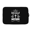 I Am One Blessed Mother Laptop sleeve