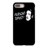 alright dave iPhone 8 Plus