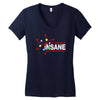 i am not insane inspired by the big bang theory, ideal birthday Women's V-Neck T-Shirt