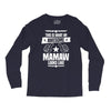 Awesome Mamaw Looks Like Long Sleeve Shirts