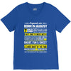 Legends Are Born In August V-Neck Tee