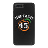 Impeach 45 iPhone 7 Plus Case