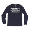 profanity spoken here Long Sleeve Shirts