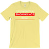 smoking hot writer tee T-Shirt