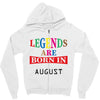 legends are born august Zipper Hoodie
