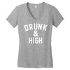 Drunk And High Women's V-Neck T-Shirt