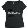 i get deppresed a lot Women's Triblend Scoop T-shirt