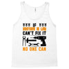 IF BROTHER IN LAW CAN'T FIX IT THAN NO ONE CAN FIX IT Tank Top