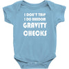 gravity check Baby Onesie