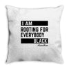 Rooting for Everybody Throw Pillow