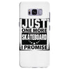 Just One More Skateboard I Promise Samsung Galaxy S8 Plus