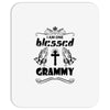 I Am One Blessed Grammy Mousepad