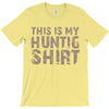 This Is My Hunting Shirt T-Shirt