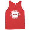 my girl is stronger than you Tank Top