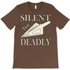 silent but deadly blow T-Shirt