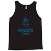 keep calm and grandaddy on! Tank Top