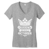 Queens Are Born In October Women's V-Neck T-Shirt