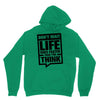 do not wait life goes faster than you think 2 Unisex Hoodie