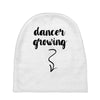 Dancer Growing Baby Beanies