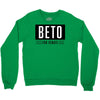 Beto For Senate Crewneck Sweatshirt