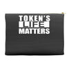 tokens life matters Accessory Pouches