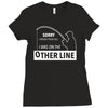 i was on the other line Ladies Fitted T-Shirt