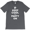 keep cool partyon T-Shirt