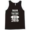 Mom To Be June 2016 Tank Top