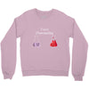 You re Overreacting Crewneck Sweatshirt