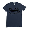 daddy 2019 Ladies Fitted T-Shirt