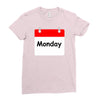 title of day of the week monday day of the week Ladies Fitted T-Shirt