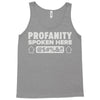 profanity spoken here Tank Top