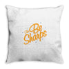 the be sharps Throw Pillow