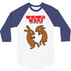 wiener wars dachshund dogs 3/4 Sleeve Shirt