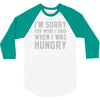 hungry apology 3/4 Sleeve Shirt