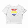 i prefer eating out girls Crop Top