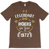 legendary riders are born in 1972 T-Shirt