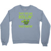 they see me rolling they hating Crewneck Sweatshirt