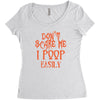 don't scare me i poop easily Women's Triblend Scoop T-shirt