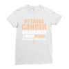 Uterine Cancer Awareness I Wear Peach For Some Special To Me Ladies Fitted T-Shirt